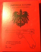 Imperial Lugers,Third Reich Lugers,Weimar and Early Lugers,and Axis Pistols all 1st editions By Jan Still. - 1 of 7