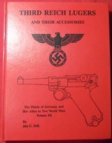 Imperial Lugers,Third Reich Lugers,Weimar and Early Lugers,and Axis Pistols all 1st editions By Jan Still. - 5 of 7