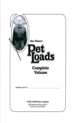 Ken Waters' Pet Loads Complete by Ken Waters (Wolfe Publishing Company) - 2 of 4