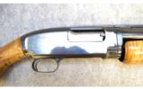 Winchester Model 12
~ 12 ga - 3 of 9