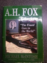 A.H.Fox (Signed) 1st Edition by Michael McIntosh - 1 of 4