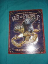"We the People" metal sign advertising the 2nd Amendment. - 2 of 2
