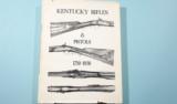 (BOOK) KENTUCKY RIFLES AND PISTOLS 1750-1850, BY THE KENTUCKY RIFLE COLLECTOR’S ASSN.
- 1 of 1