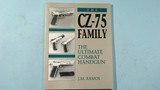 “THE CZ-75 FAMILY: THE ULTIMATE COMBAT HANDGUN” BY J.M. RAMOS. 1990 edition. - 1 of 4