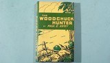 BOOK “THE WOODCHUCK HUNTER” BY PAUL C. ESTEY. - 1 of 5