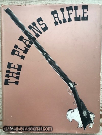 31873 – BOOK – “THE PLAINS RIFLE” BY CHARLES E. HANSON, JR