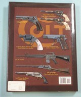 32177- COLT AND ITS COLLECTORS BY THE COLT COLLECTORS ASSOCIATION INC. - 2 of 3