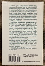 Full-Auto Conversion of the SKS Rifle, Powder Burns - 2 of 2