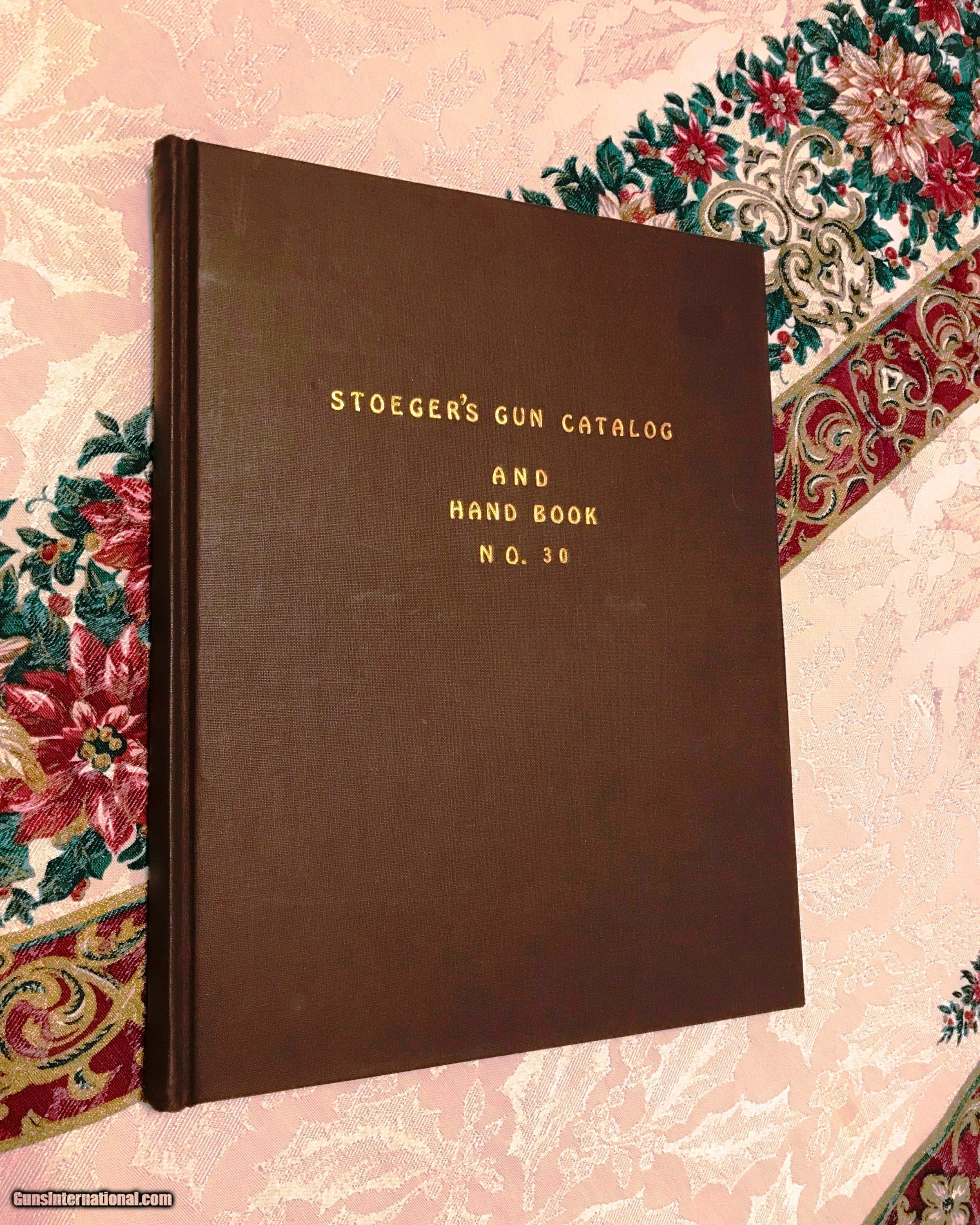 ORIGINAL STOEGER'S GUN CATALOG NO 30 (1938) + Postage 6.oo