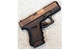 Glock ~ 30 Gen 3 ~ .45 Auto.