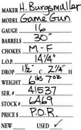 H. BurgsmullerGame Gun	16	gauge- 5 of 5
