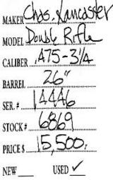 Chas. Lancaster	Double Rifle	.475-3¼- 5 of 5