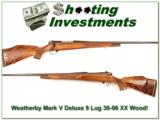 Weatherby Mark V Deluxe 9 lug 30-06 XX Wood! - 1 of 4