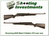 Browning BAR Mark II Stalker 270 Win as new! - 2 of 4