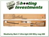 Weatherby Mark V Ultra Lightweight 240 Wthy Mag NIB - 1 of 4