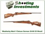 Weatherby Mark V Deluxe 30-06 German 6 Lug XX Wood! - 1 of 7