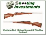 Weatherby Mark V Deluxe 240 Wthy Mag German! - 1 of 4