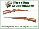 Weatherby Mark V Deluxe 270 Wthy Mag Exc Cond! - 1 of 4