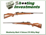 Weatherby Mark V Deluxe 270 Wthy Mag near new! - 1 of 4