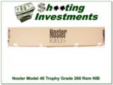 Nosler M48 Trophy Grade 260 Remington! - 1 of 4