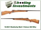 Weatherby Mark V Deluxe 460 Custom Shop as new! - 1 of 4