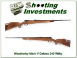 Weatherby Mark V Deluxe 240 Wthy Mag Exc Cond! - 1 of 4