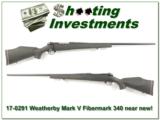 Weatherby Mark V 340 Wthy original Fibermark as new! - 1 of 4