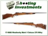 Weatherby Mark V Deluxe 270 Wthy Mag Exc Cond! - 1 of 4