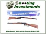 Winchester 94 Carbine 30-30 Border Patrol commemorative NIB - 1 of 4