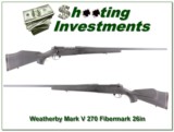 Weatherby Mark V original Fibermark 270 Wthy Mag - 1 of 4