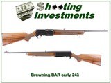 Browning BAR 243 Win early gun Exc Cond - 1 of 4