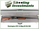 Remington 870 1982 Ducks Unlimited 12 Ga Mag NIC! - 1 of 4