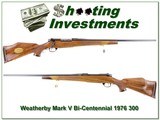 Weatherby Mark V 300 1976 Bi-Centennial commemorative unfired - 1 of 4