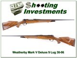 Weatherby Mark V Deluxe 9-Lug 30-06 XX Wood! - 1 of 4