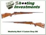 Weatherby Mark V Deluxe Custom Shop 300 Wthy Mag for sale - 1 of 4