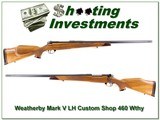 Weatherby Mark V Custom Shop LH 460 Wthy Mag - 1 of 4