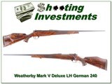 Weatherby Mark V Deluxe LH German 240! - 1 of 4