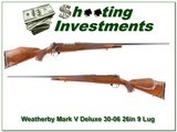 Weatherby Mark V Deluxe 9-Lug rare 26in 30-06 - 1 of 4