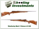 Weatherby Mark V Deluxe 9-Lug LH 240 Wthy Exc Cond! - 1 of 4