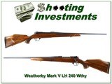 Weatherby Mark V Deluxe German LH 240 Wthy - 1 of 4