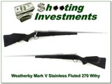 Weatherby Mark V Stainless Fluted 270 Wthy Mag! - 1 of 4