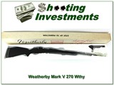Weatherby Mark V original Fibermark 26in 270 Wthy ANIB - 1 of 4