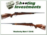 Weatherby Mark V Deluxe 9 Lug 30-06 Exc Cond - 1 of 4