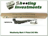 Weatherby Mark V CFP 243 Win Pistol in box! - 1 of 4