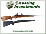 Weatherby Mark V LH German made 30-06 with 2 stocks