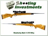 Weatherby Mark V Deluxe 270 Wthy w/ Weatherby scope