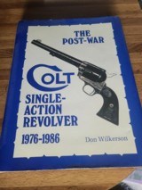 Colt (SAA)Single Action Army Revolver `76 to `86, D Wilkerson signed `87 - 1 of 6