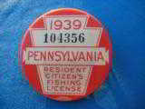 Pennsylvania State Resident Fishing License Button 1939 - 1 of 4