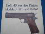 Colt .45 Service Pistols by Charles W. Clawson 1993 Edition - 2 of 5