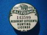 California Button Hunting Resident License 1934-1935 - 1 of 6